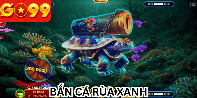 Bí quyết giúp bạn chinh phục tựa game bắn cá rùa xanh