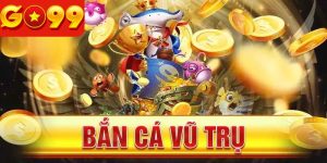 Bắn Cá Vũ Trụ - Tận Hưởng Trải Nghiệm Hấp Dẫn Thưởng Lớn