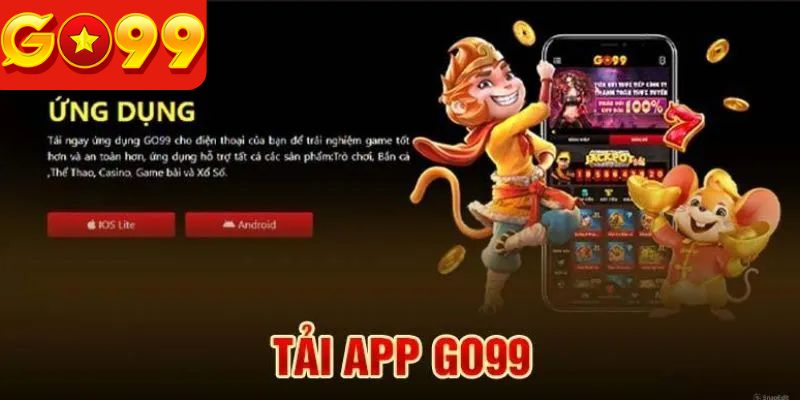Giải mã những thắc mắc về quá trình tải App Go99