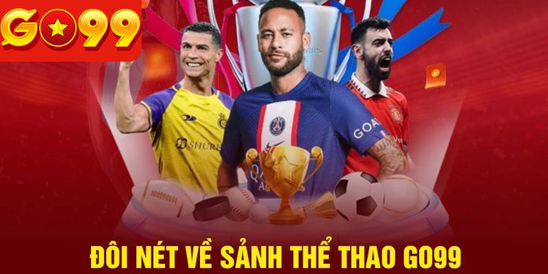 Giới thiệu về sảnh thể thao Go99