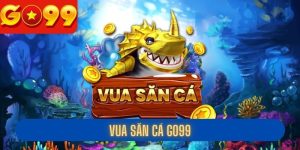 Vua Săn Cá - Trò Chơi Bắn Cá Đại Dương Hấp Dẫn Nhất Go99